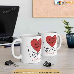 Personalized Valentines Gifts For Husband Better Together Valentines Mug 3