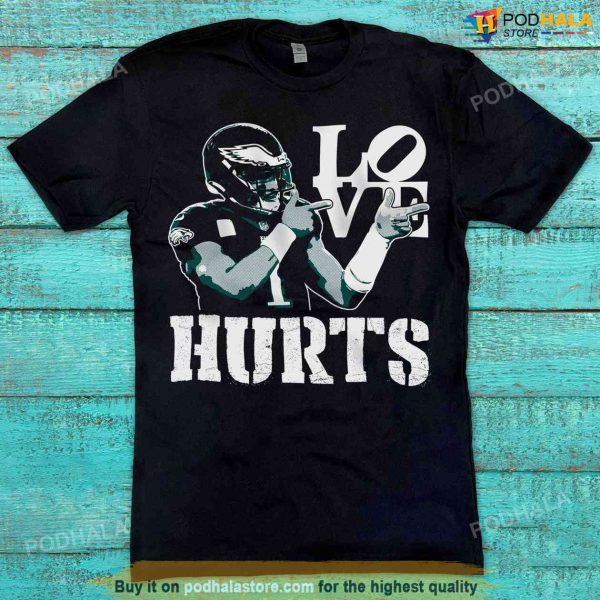 Philadelphia Eagles Jalen Hurts Tshirt “Love Hurts” T-Shirt
