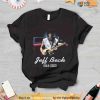 Rip Jeff Beck Shirt, Legend Never Die, Blues Rock Psychedelic Rock Instrumental