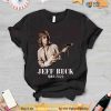 Rip Jeff Beck Shirt, Legend Never Die, Jeff Beck Gift Rock Music Legends