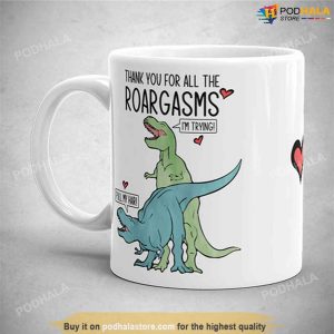Roargasms Custom Name Dinosaur Mug Personalized Valentines Day Gifts 3