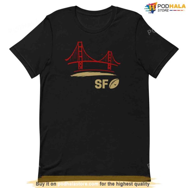San Francisco Football T-Shirt, Bay Area Shirt, 49ers Tailgate