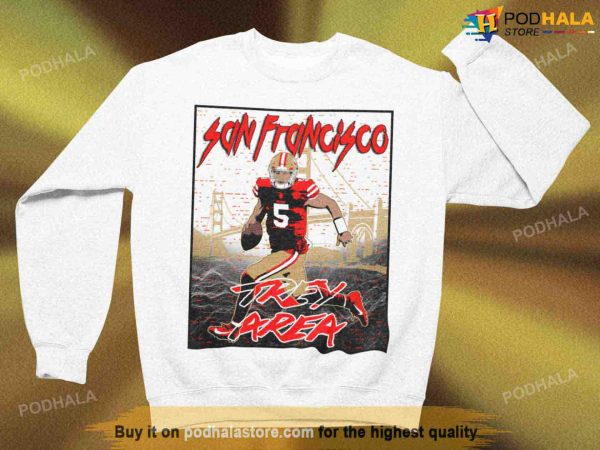 San Francisco Trey Area Shirt, San Francisco 49Ers Sweatshirt
