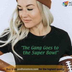 The Gang Goes to the Super Bowl Philadelphia Eagles T Shirt, It's a Philly Thing
