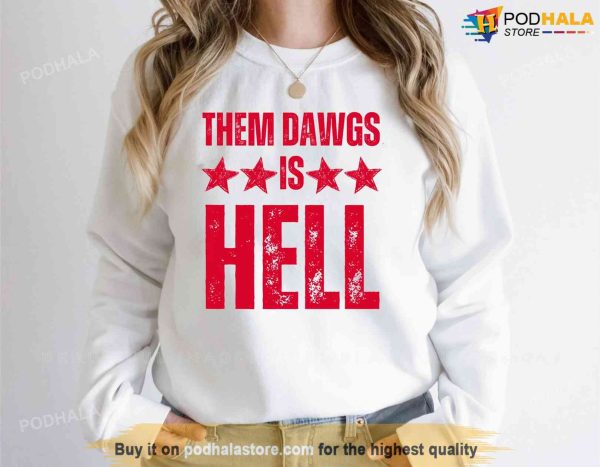 Them Dawgs Is Hell Champions Back To Back 2021 2022 Championship T-Shirt