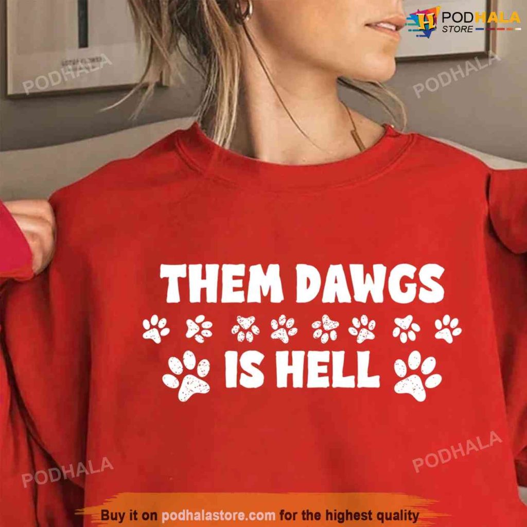 Them Dawgs Is Hell Champions Back To Back 2021 2022 Unisex Shirt