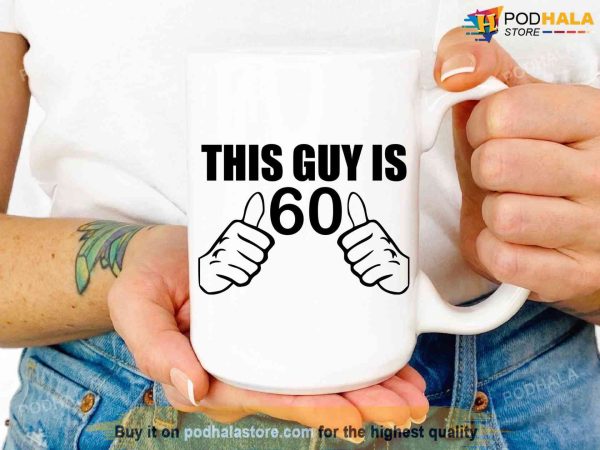 This Guy is 60 Funny 1963 60th Birthday Mug, 60th Birthday Ideas For Men
