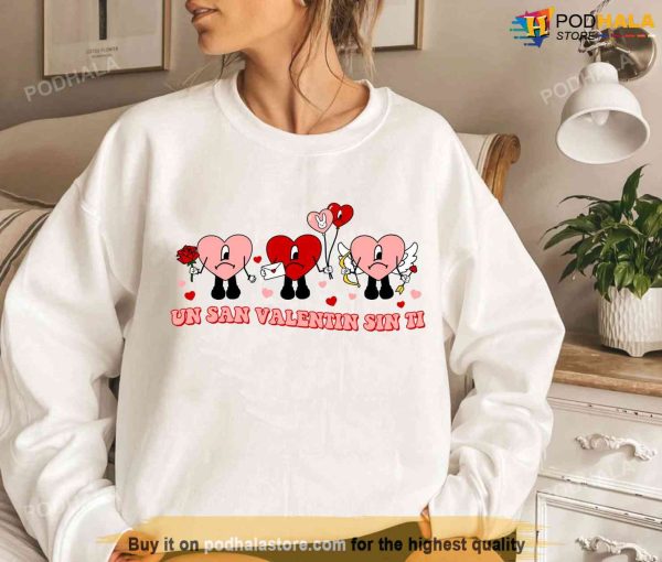 Un San Valentin Sin Ti Bad Bunny Valentine Funny Heart T-Shirt