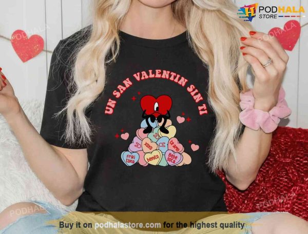 Un San Valentin Sin Ti Candy Hearts Bad Bunny Valentines Sweatshirt