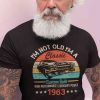 Vintage 60th Birthday Shirt, Im Not Old Im A Classic 1963 T-Shirt