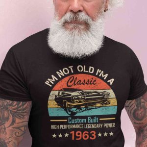 Vintage 60th Birthday Shirt, Im Not Old Im A Classic 1963 T-Shirt