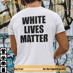 White Lives Matte Shirt Kanye West Unisex T-Shirt