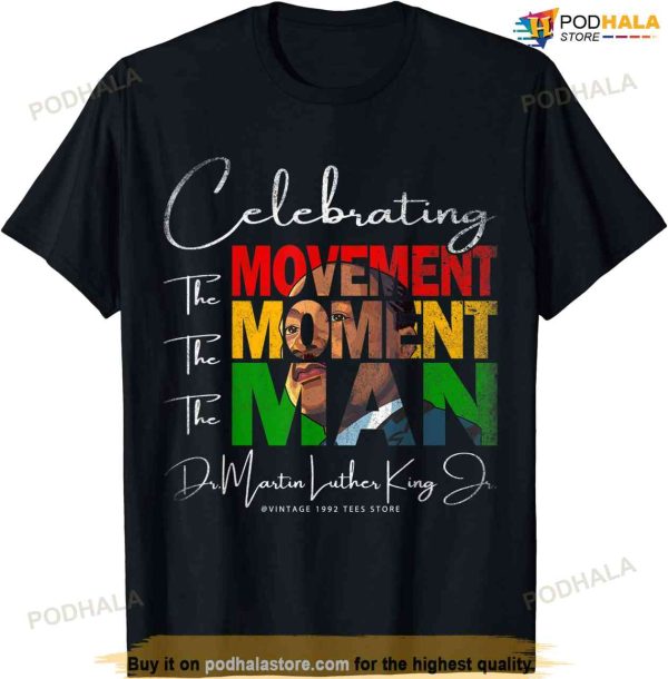 Black History Month Shirt Martin Have Dream Luther King Day T-shirt