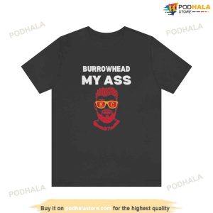 Burrowhead My Ass Funny Kc Chiefs Womens Tshirt Gift For Super Bowl 2023