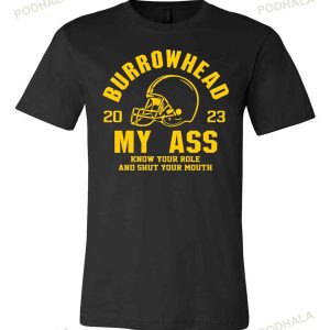Burrowhead My Ass Kc Chiefs Unisex T shirt Unique Kansas City Chiefs Gifts