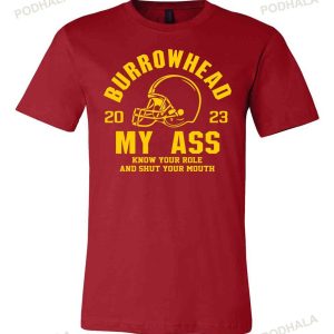Burrowhead My Ass Kc Chiefs Unisex Tshirt Unique Kansas City Chiefs Gifts