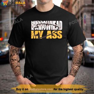 Burrowhead My Ass T Shirt Travis Kelce Kansas City Chiefs Gifts