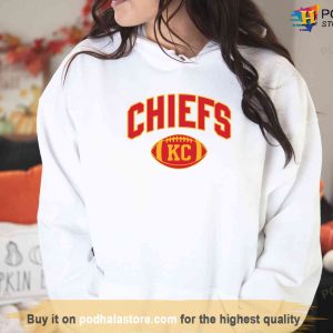 Chiefs Tshirt Kansas City Chiefs Sweatshirt Chiefs Football Hoodie