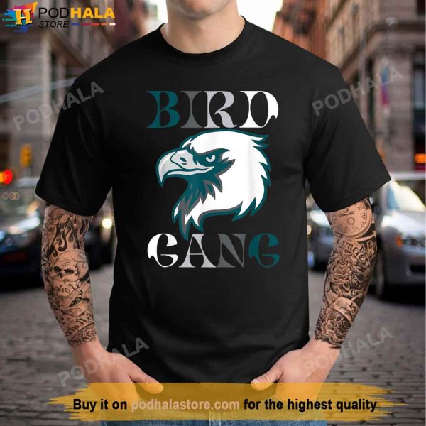 Eagle Bird Gang Funny Philadelphia T-Shirt, Gifts For Eagles Fans