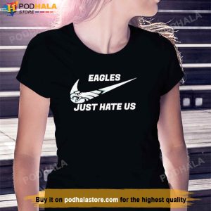 Eagles Shirt Nike Logo Just Hate Us Team Football TShirt