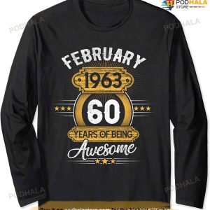 February 1963 60 Year Of Being Awesome Vintage 60th Birthday Long Sleeve T-Shirt