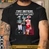 First Brothers My Mom Can’t Lose Super Bowl LVII Shirt