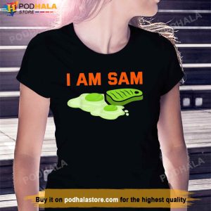 Funny Fried Green Ham and Eggs Days I Am Sam TShirt