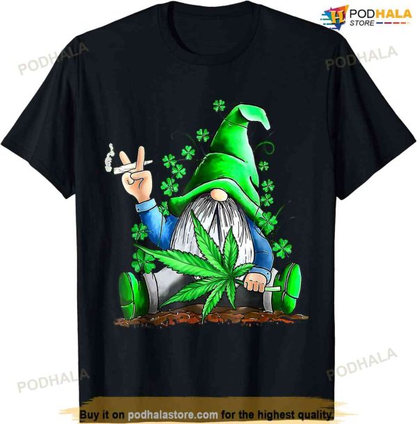 Funny Gnome Pot Leaf 420 Marijuana Weed St Patrick’s Day T-shirt