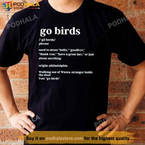 Wawa Eagles Go Birds Shirt, Custom prints store