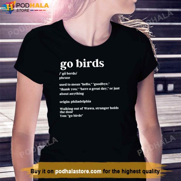 Go Birds Definition Philadelphia Eagles Shirt, Gifts For Eagles Fans