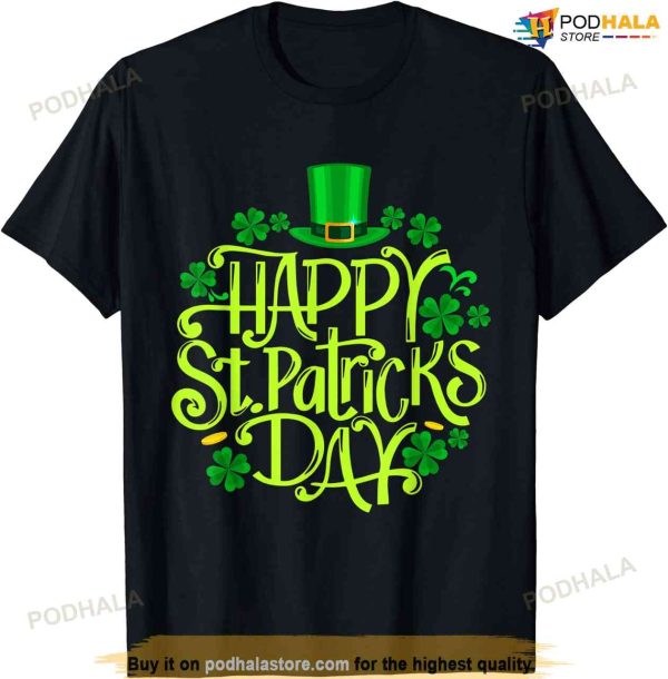 Happy St Saint Patrick’s Day T-shirt