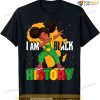 I Am Black History Kids Girls Women Black History Month T-shirt