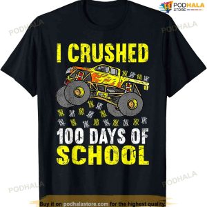 I Crushed 100 Days Of School Monster Truck Kids Girls Boys T-shirt