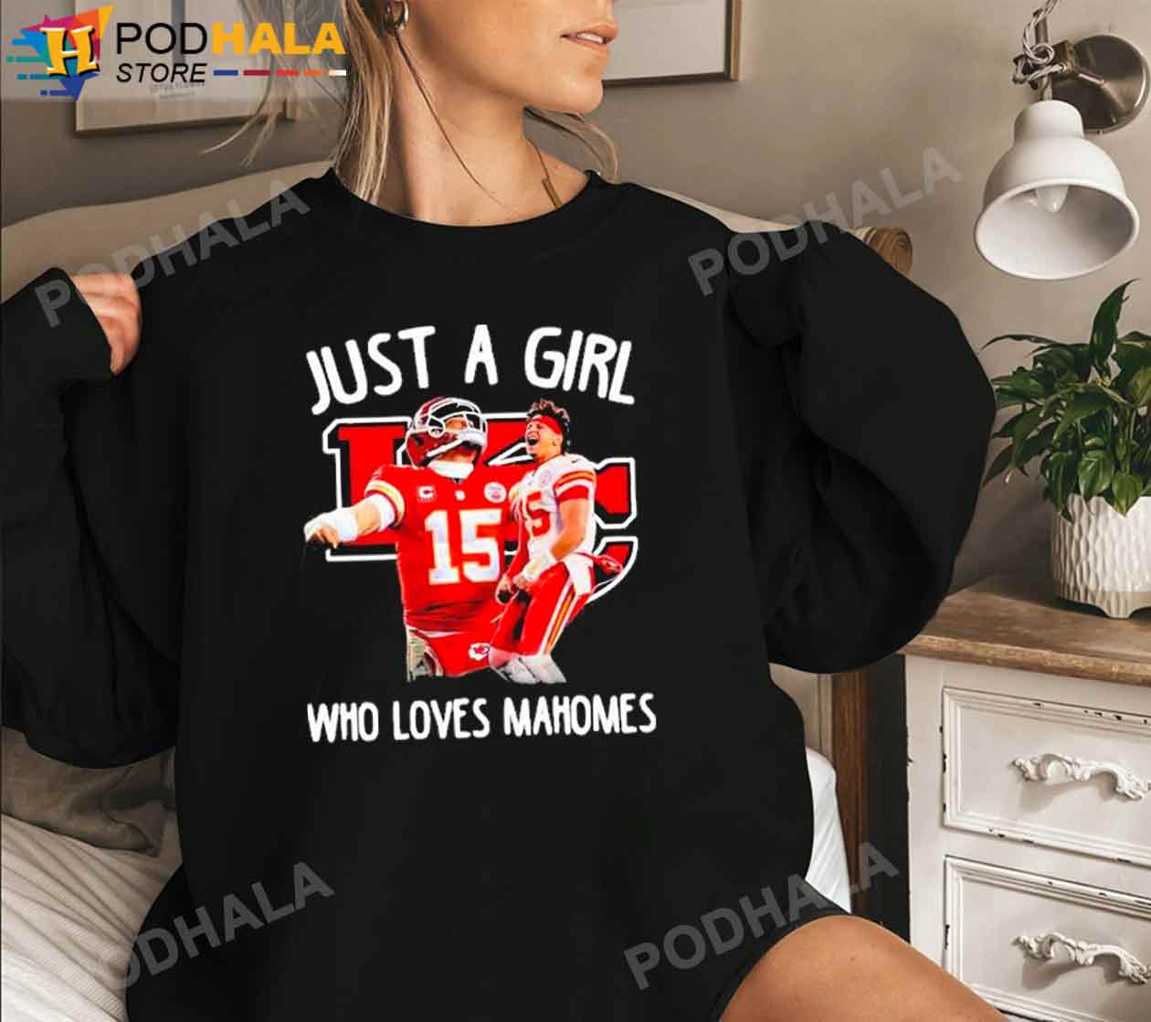 Just a girl who loves Mahomes Kansas City Chiefs funny football T