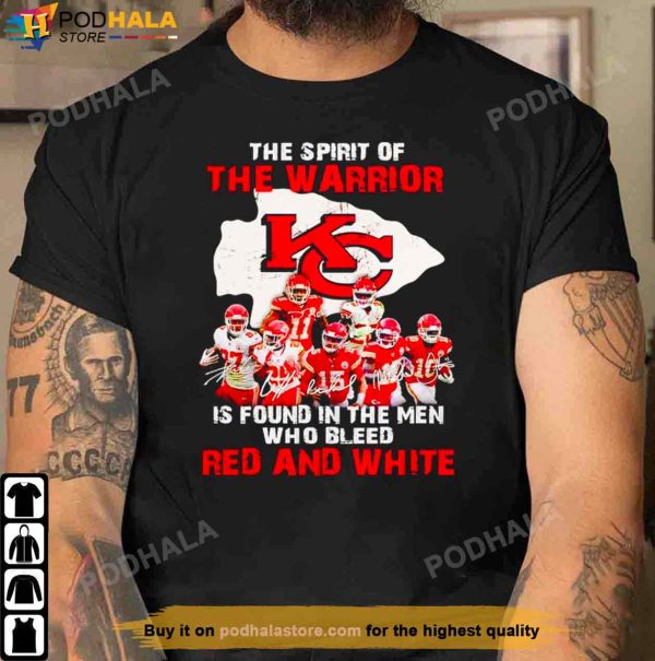 Kansas City Chiefs Shirt, The Spirit The Warrior Is Found Signatures Tee