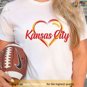 Love Kansas City Football Kansas City Chiefs Shirt, Super Bowl Party Tee