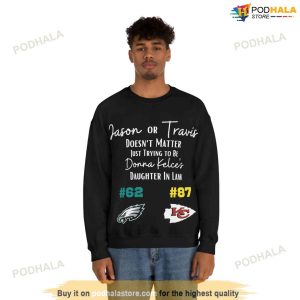 Make Me A Kelce Please Sweatshirt Funny Super Bowl Shirt 3