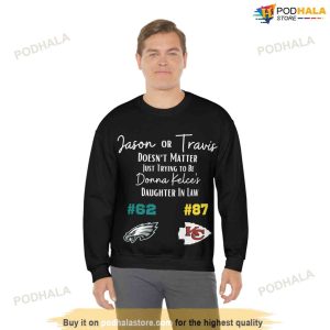 Make Me A Kelce Please Sweatshirt Funny Super Bowl Shirt 4