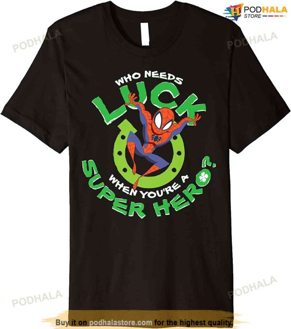 Marvel Spider-man Who Needs Luck St. Patrick’s Day Poster Premium T-shirt