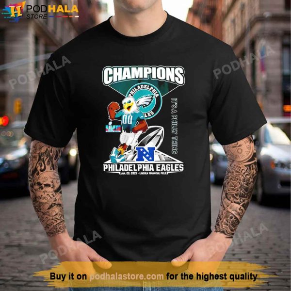 Mascot Eagle Champions Philadelphia Eagles Shirt It’s a Philly Thing Tee