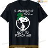 Peanuts Snoopy St. Patrick's Mustache Pinch Me T-shirt