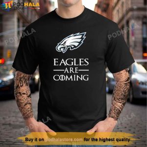 Philadelphia Eagles Are Coming Shirt Support Super Bowl Champion Tee