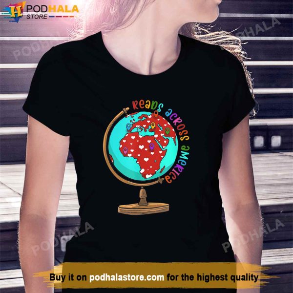 Reads Across That America Reading Lover Teacher Reader Shirt