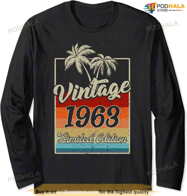 Retro 60 Year Old Vintage 1963 Limited Edition 60th Birthday Long Sleeve T-Shirt