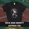 Rick and Morty Baseball MLB Houston Astros Shirt, Astros Gift For Fans