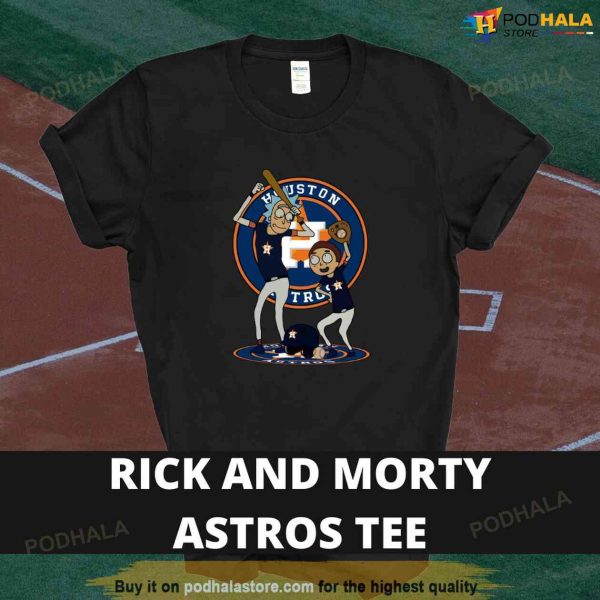 Rick and Morty Baseball MLB Houston Astros Shirt, Astros Gift For Fans