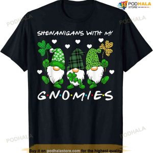 Shenanigans With My Gnomies St Patrick's Day Gnome Shamrock T-shirt