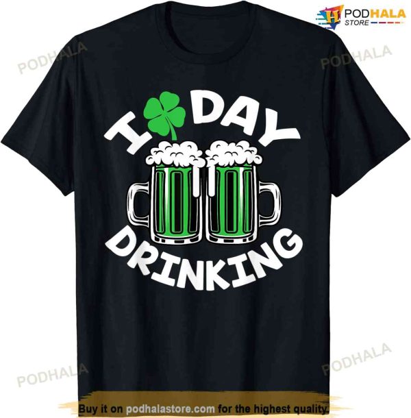 St Patricks Day I Love Day Drinking Funny Gifts Beer Lover T-shirt