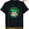 Star Wars St. Patrick's Day Grogu May The Luck Be With You T-shirt