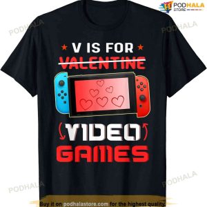 Valentines Day Boys Kids Son V Is For Video Games Gamer T-shirt